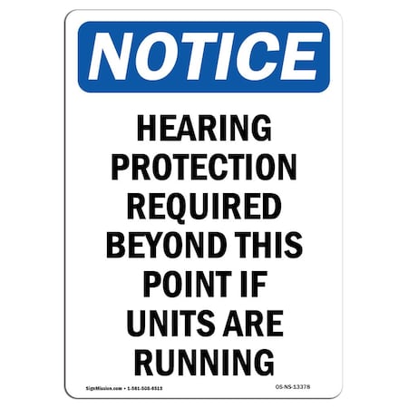 OSHA Notice Sign, Hearing Protection Required Beyond, 5in X 3.5in Decal, 10PK